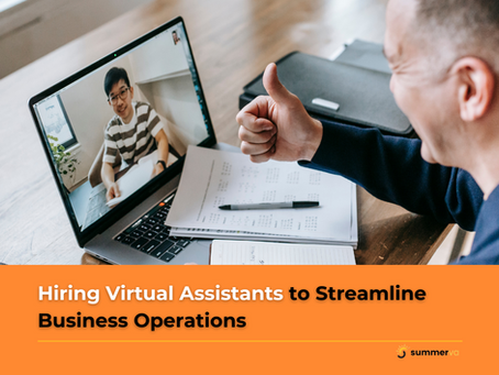 Hiring Virtual Assistants to Streamline Business Operations