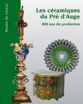 Les Potiers Du Pre D Auge 800 Ans De Production Les Potiers Du Pre D Auge 800 Ans De Production