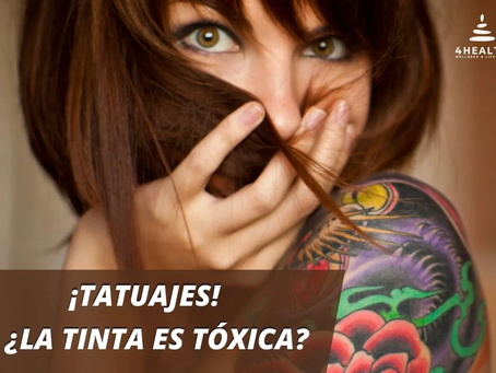 ¡Tatuajes! ¿La tinta que se emplea es tóxica?