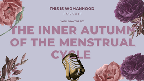 Podcast episode - The inner autumn of the menstrual cycle, set boundaries and speak your truth