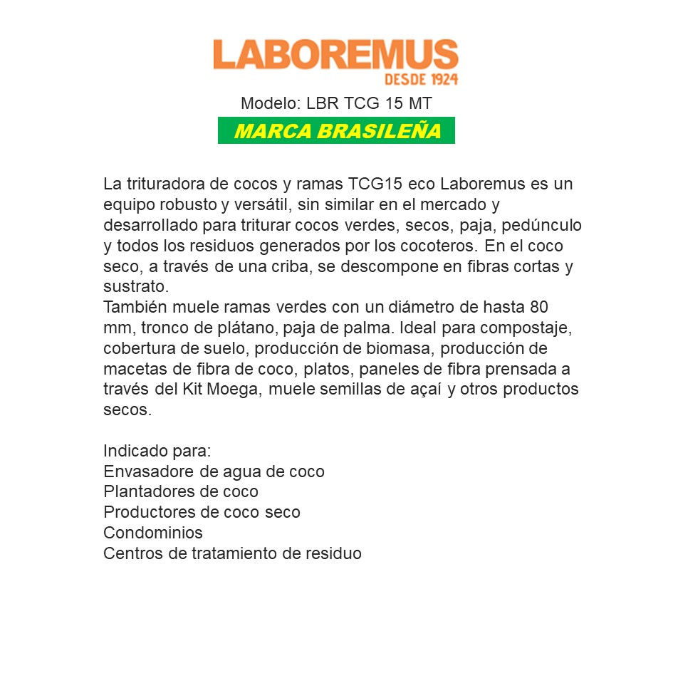 Miniatura: TRITURADORA COCO LBR TCG 15 MT