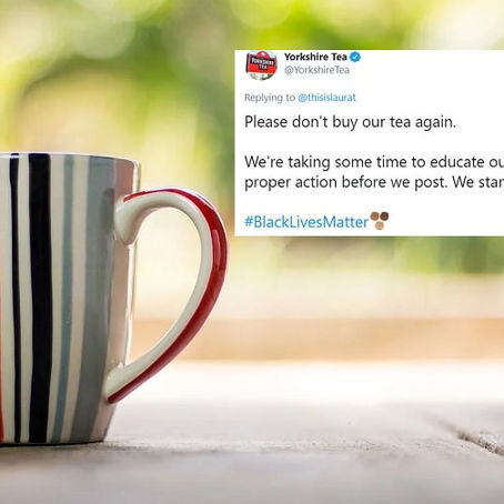 “Please don’t buy our tea”:  How one brand sparked a Twitter storm over BLM support