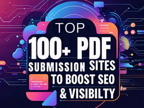 Top 100+ PDF Submission Sites to Boost SEO & Visibility