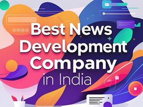 Best News Portal Development Company in India for SEO-Optimized Portals