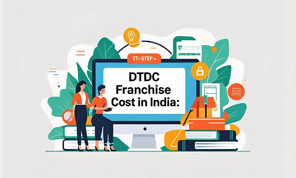DTDC Franchise Cost