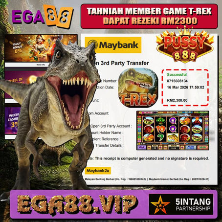 EGA88 member wins RM2300 playing T-Rex slot game on Pussy888 platform