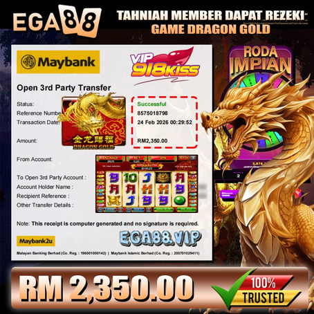 Dragon Gold slot RM2350 big win payout proof at EGA88 VIP918Kiss online casino Malaysia