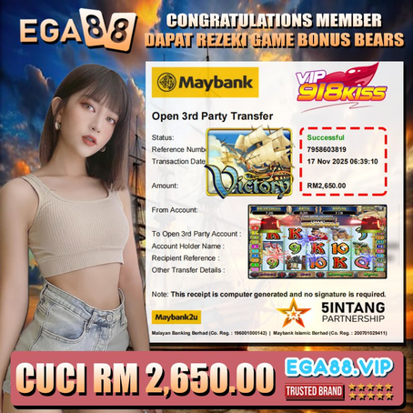 ⭐️TAHNIAH MEMBER EGA88 CUCI  DALAM GAME 918KISS RM2650.00⭐️