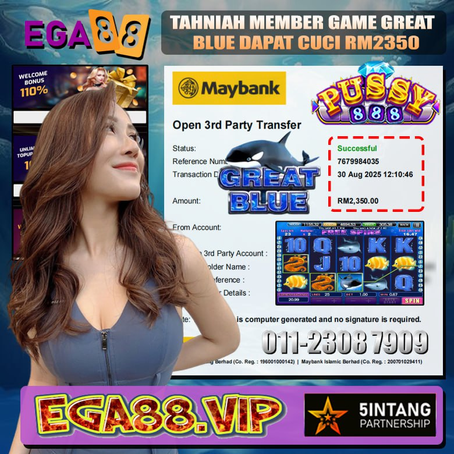 ⭐️TAHNIAH MEMBER EGA88 CUCI DALAM GAME PUSSY888 RM2350.00⭐️