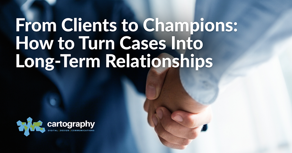 Two people shaking hands with text: "From Clients to Champions: How to Turn Cases Into Long-Term Relationships." Logo and text at the bottom.