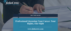 Hands signing a document with a pen. Text: "Professional Licensing: Your Career, Your Rights, Our Fight" and "www.jinkscrow.com" on a blue background.