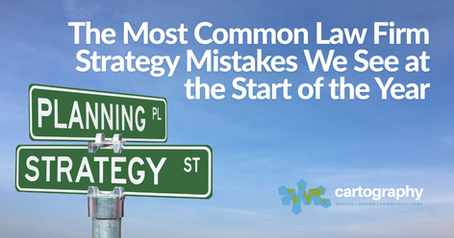 The Most Common Law Firm Strategy Mistakes We See at the Start of the Year