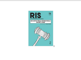 Comment rendre la justice pénale internationale effective et efficace ?