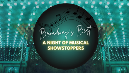 Broadway's Best: A Night of Musical Showstoppers