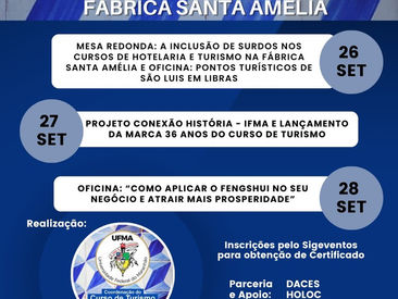 Semana do Turismo inicia hoje, 26, no Complexo Fábrica Santa Amélia