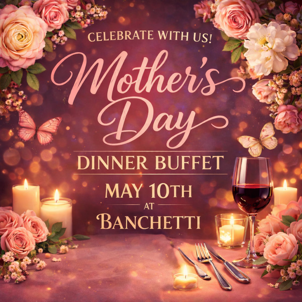 Mothers Day Dinner Buffet