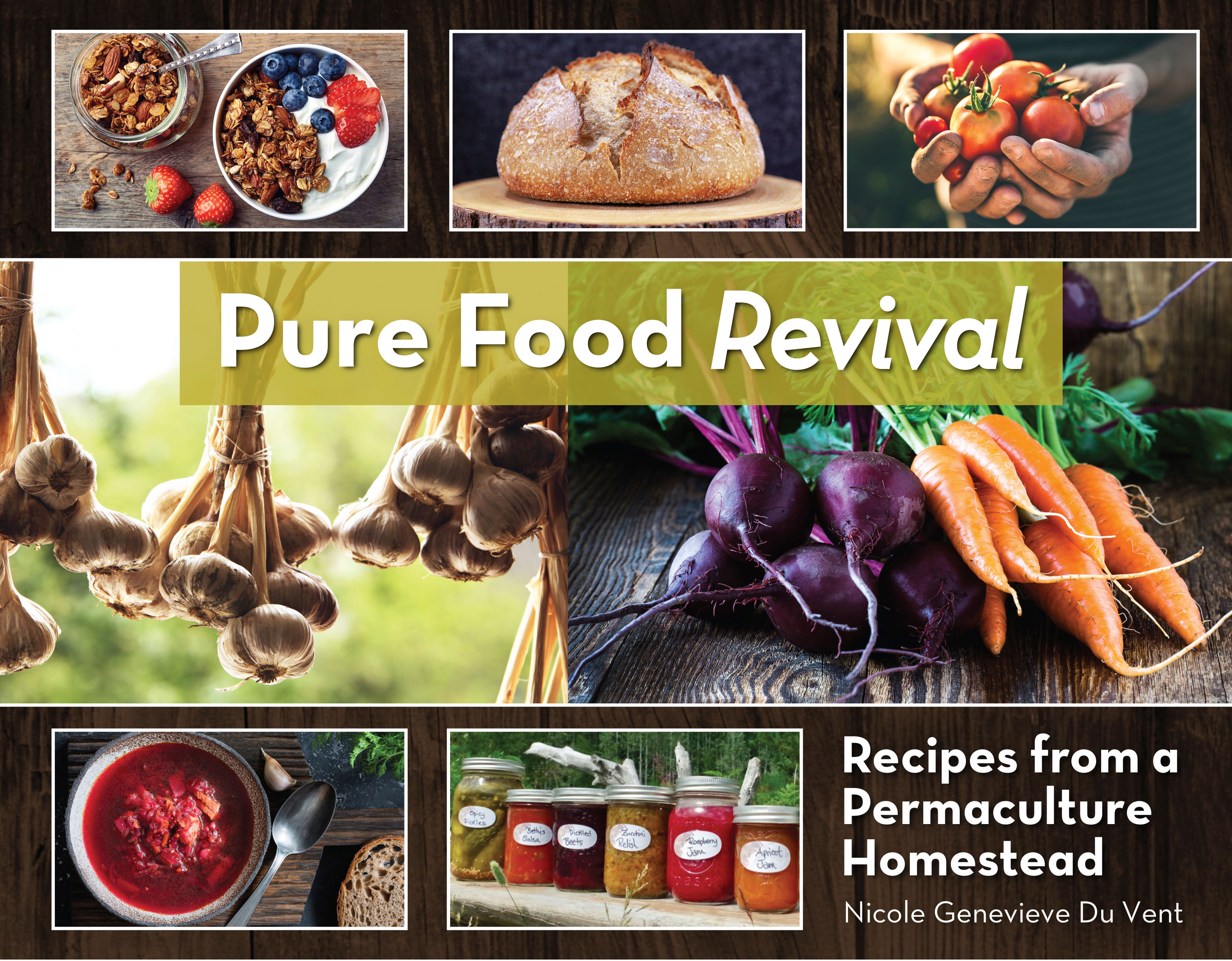 Pure Food Revival Cookbook