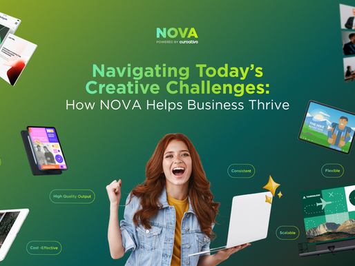 Navigating Today’s Creative Challenges: How NOVA Helps Businesses Thrive