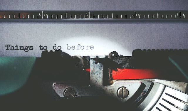 A typewriter typing "Things to do before".