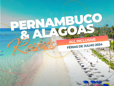 Pernambuco e Alagoas férias de julho 2024