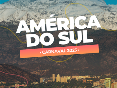 🌎✈️ América do Sul Carnaval 2025
