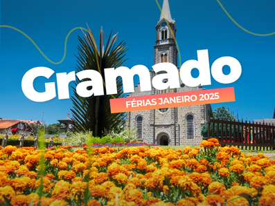 ⛰️✈️ Gramado Janeiro 2025
