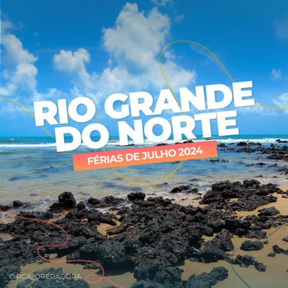 Rio Grande do Norte férias de julho 2024