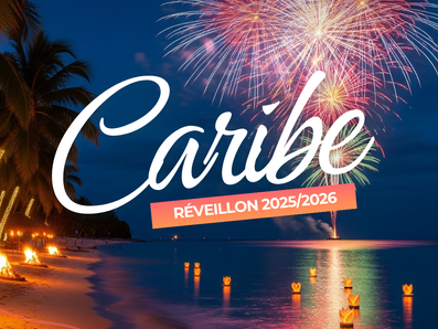 🏝️🌅 Caribe Réveillon 2025/2026