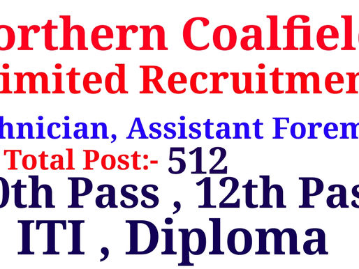Technician, Assistant Northern Coalfields Limited (NCL) Recruitment 2020