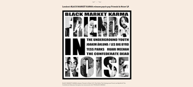 London's BLACK MARKET KARMA releases psych-pop 'Friends In Noise' LP.