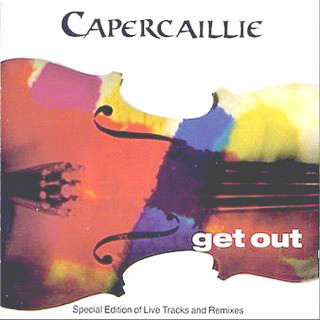 Get Out album Capercaillie 