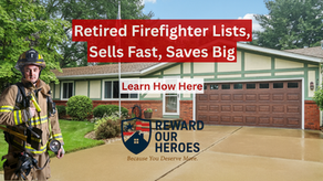 Firefighter stands in front of a suburban home with a sold sign; text reads: ‘Retired Firefighter Lists, Sells Fast, Saves Big — Learn How Here.’ Reward Our Heroes™ logo appears with slogan: ‘Because You Deserve More.
