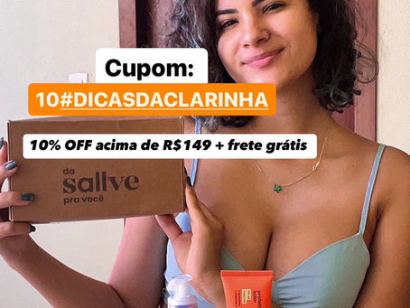 Cupom Sallve: 10#DICASDACLARINHA 10% OFF + frete grátis