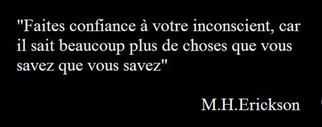 Citation de Milton H Erickson