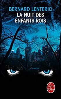 Couverture du livre la Nuit des enfants rois de Bernard Lenteric