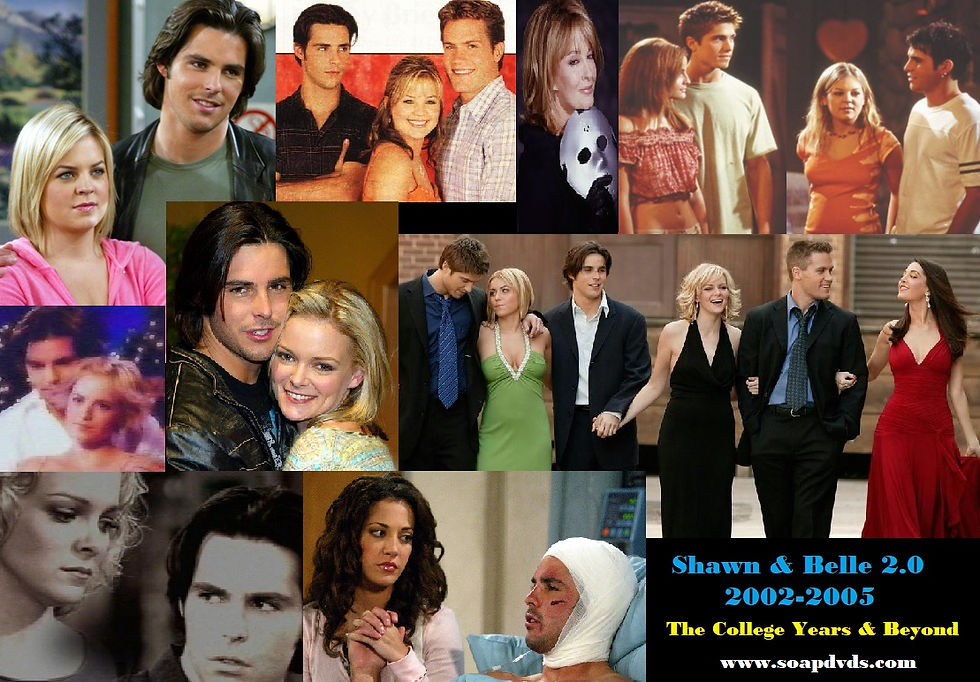 Shawn & Belle 2.0 - The College Years - Days of Our Lives
