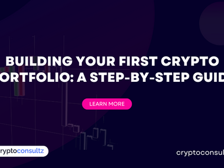 Building Your First Crypto Portfolio: A Step-by-Step Guide