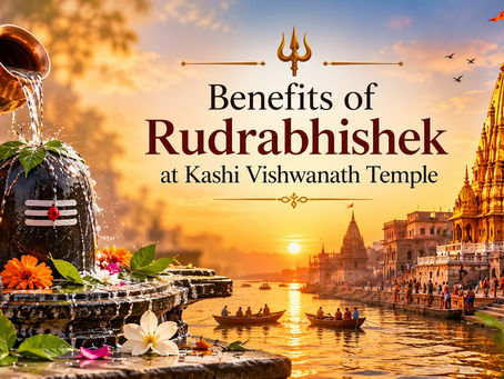 Know Benefits of Rudrabhishek at Kashi Vishwanath Temple