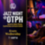 Jazz Night at OTPH