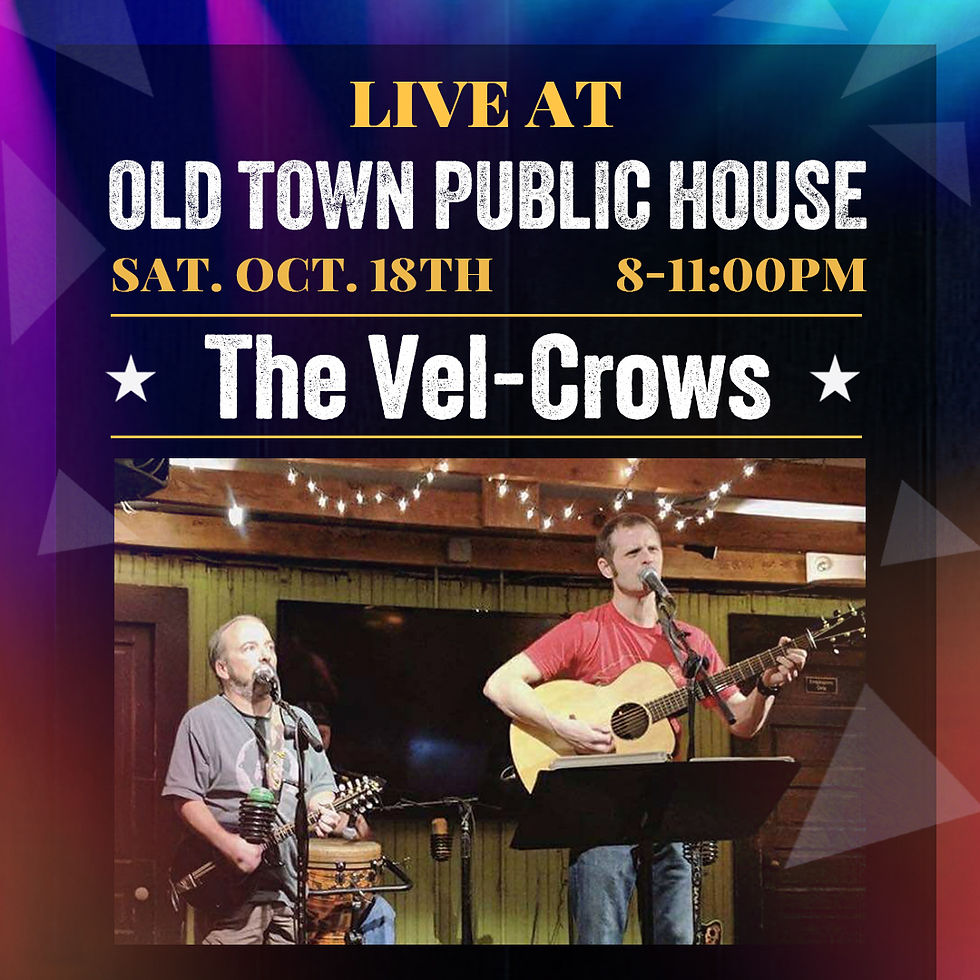 Saturday Night at OTPH w/ The Vel-Crows