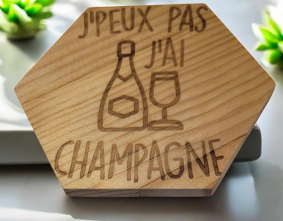 sous verre en bois bambou /"j'peux pas j'ai champagne"