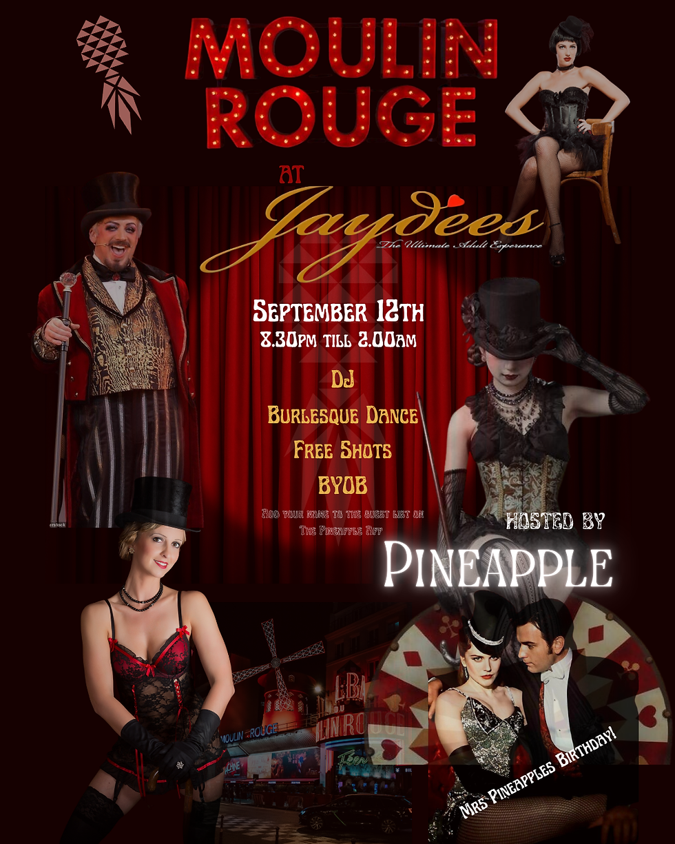Moulin Rouge at Jaydees