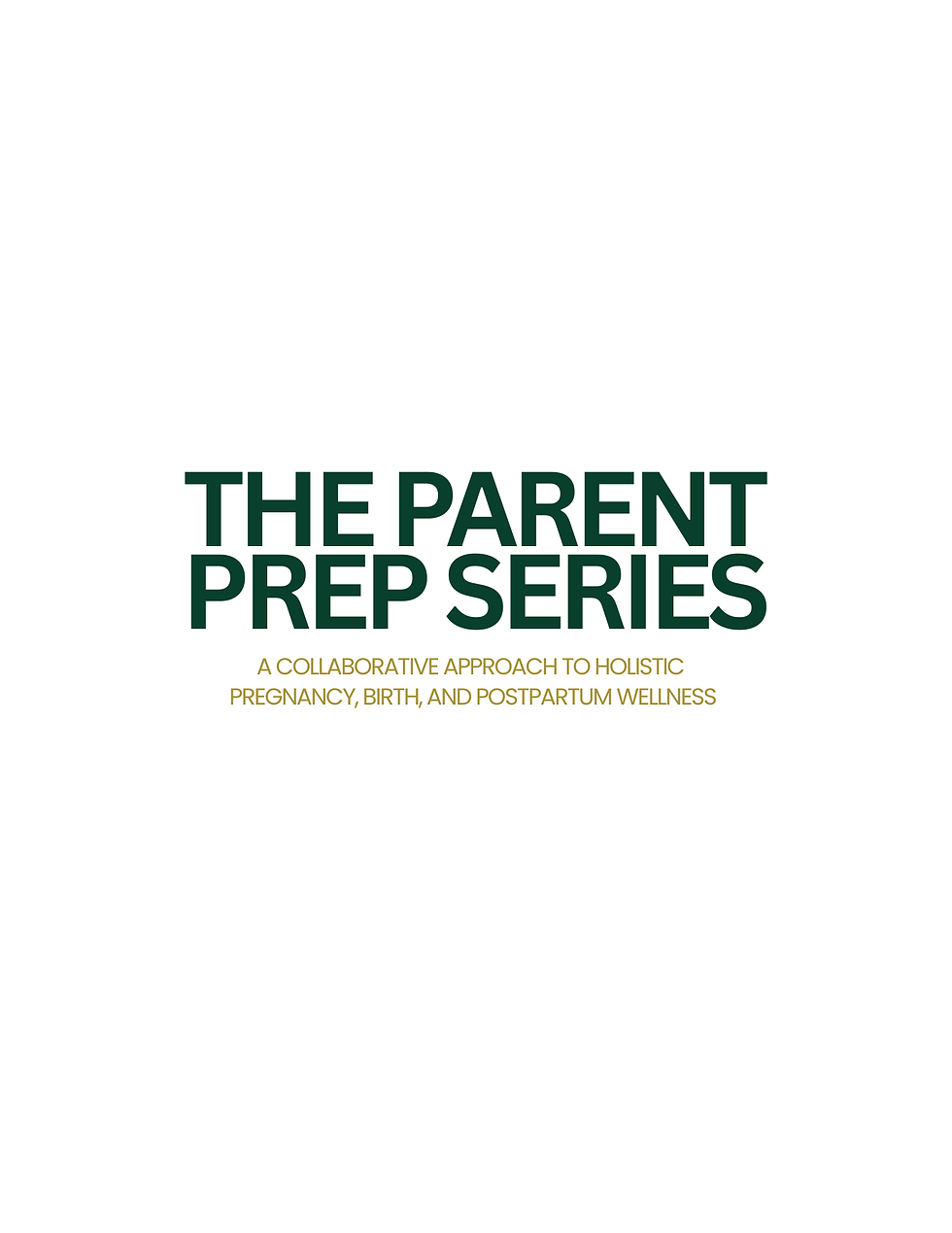 The Parent Prep Series