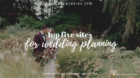 top 5 sites for wedding planning