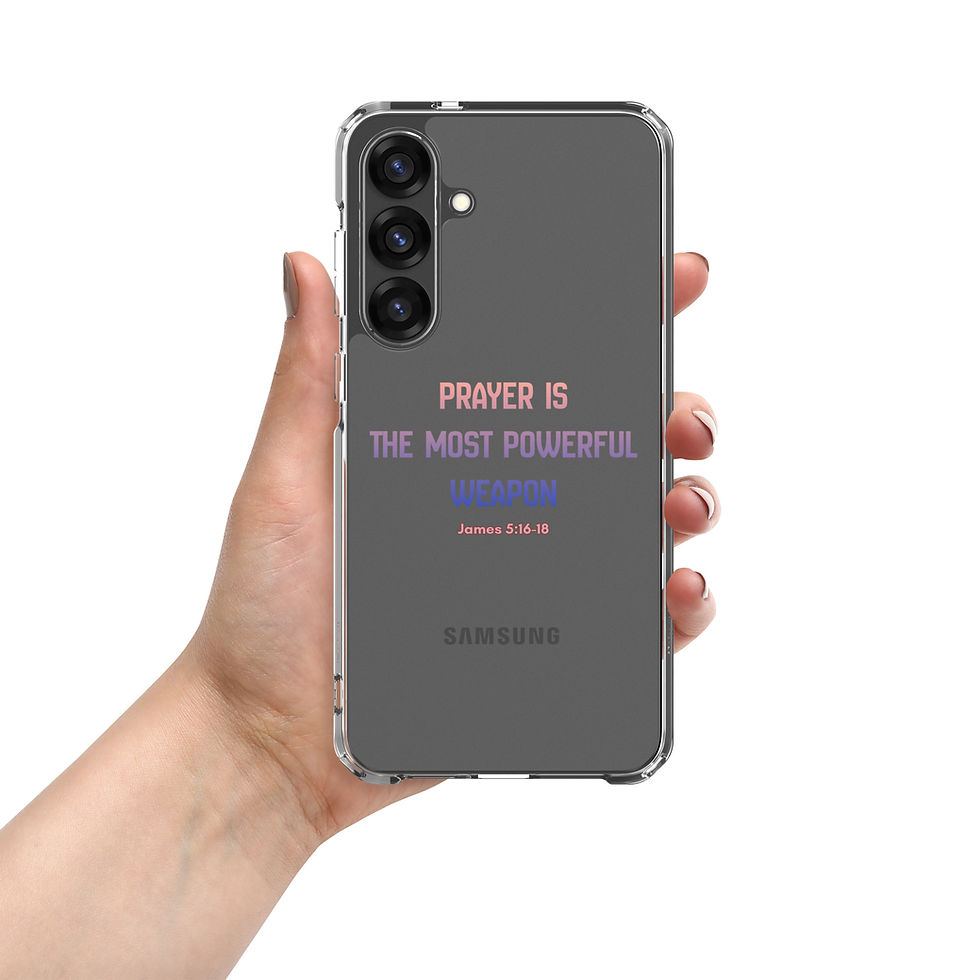 Thumbnail: Prayer Is the Most Powerful Weapon — Samsung® Phone Case