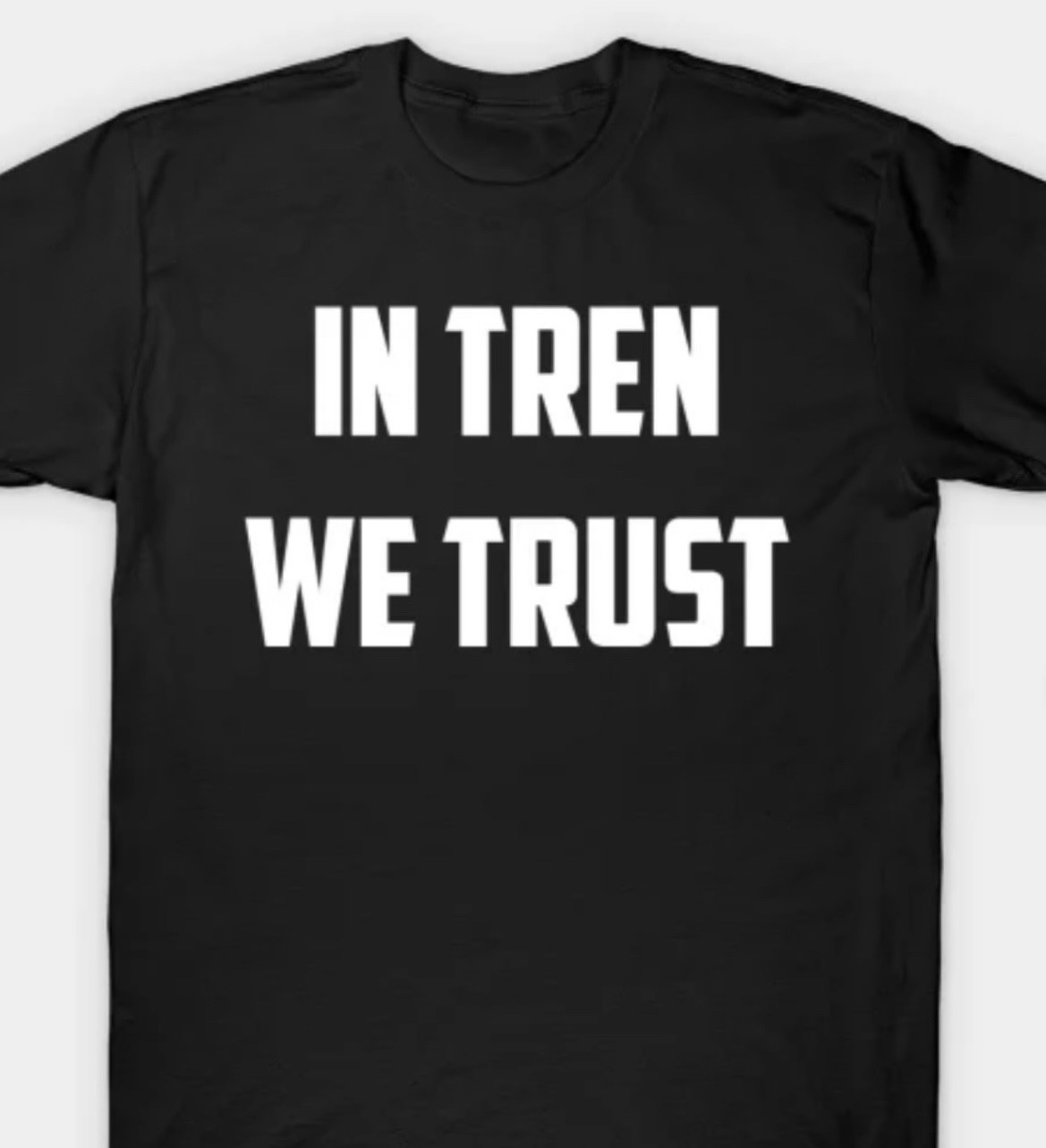 In Tren We Trust
