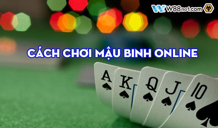 Mẹo Chơi Bài Mậu Binh Bật Mí 3 Bí Mật Đến Từ Các Cao Thủ