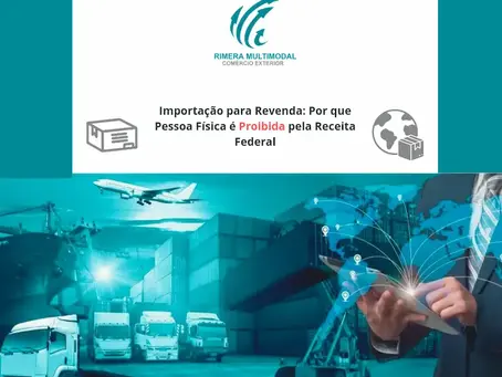Imagem institucional da Rimera Multimodal representando conteúdo sobre importação para revenda, enquadramento legal da Receita Federal e riscos de interposição fraudulenta.