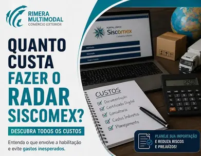 Arte da Rimera sobre quanto custa fazer o RADAR Siscomex, mostrando custos, planejamento e importação segura para empresas.