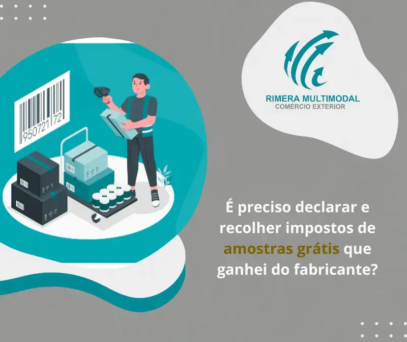 Meu fornecedor incluiu amostras grátis na carga. Preciso declarar? O que diz a legislação aduaneira e quais são os riscos de não declarar corretamente amostras sem valor comercial.